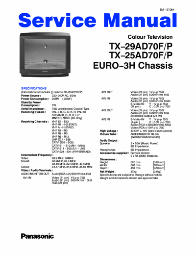 Panasonic TX-29AD70 PANASONIC TX-29AD70F/P TX-25AD70F/P
Chassis: EURO-3H
Colour television